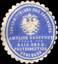 Zur Ermittlung des Absenders amtlich eröffnet durch die Kaiserliche Oberpostdirection Arnsberg