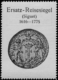 Ersatz - Reisesiegel (Signet) 1616 - 1775