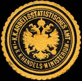 K.K. Handels - Ministerium - K.K. Arbeitsstatistisches Amt