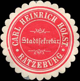 Carl Heinrich Holst - Stadtsekretär - Ratzeburg