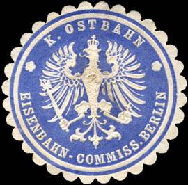 Königliche Ostbahn - Eisenbahn - Commission Berlin