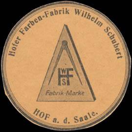 Hofer Farben-Fabrik Wilhelm Schubert