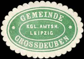 Gemeinde Grossdeuben - Kgl. Amtshauptmannschaft Leipzig