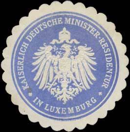 Kaiserlich Deutsche Minister-Residentur in Luxemburg