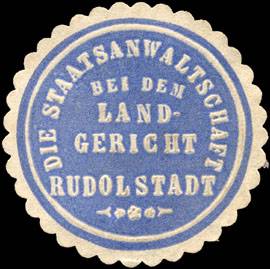 Die Staatsanwaltschaft bei dem Landgericht Rudolstadt