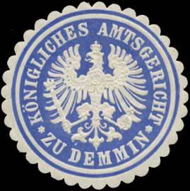 K. Amtsgericht zu Demmin