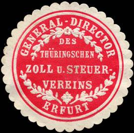General - Director des Thüringschen Zoll und Steuervereins - Erfurt