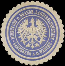 Direction d. Brandb. Landirrenanstalt Landsberg/Warthe