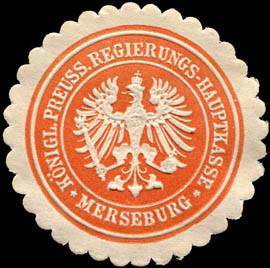 Königlich Preussische Regierungs - Hauptkasse - Merseburg