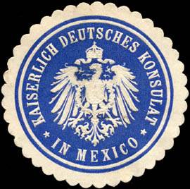 Kaiserlich Deutsches Konsulat in Mexico
