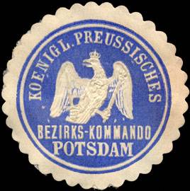 Koeniglich Preussisches Bezirks - Kommando Potsdam