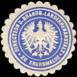 Direction der Brandenburger Landirrenanstalt zu Eberswalde