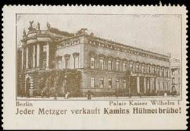 Palais Kaiser Wilhelm I.