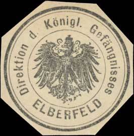 Direktion des K. Gefängnisses Elberfeld