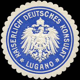 Kaiserlich Deutsches Konsulat - Lugano