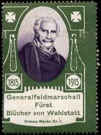 Generalfeldmarschall Fürst Blücher von Wahlstatt