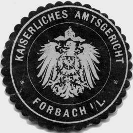 Kaiserliches Amtsgericht - Forbach in L.