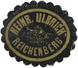 Heinrich Ulbrich Reichenberg/Böhmen