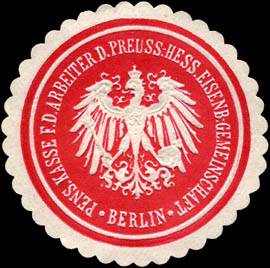 Pensionskasse für die Arbeiter der Preussisch - Hessischen Eisenbahn Gemeinschaft - Berlin