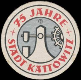 75 Jahre Stadt Kattowitz
