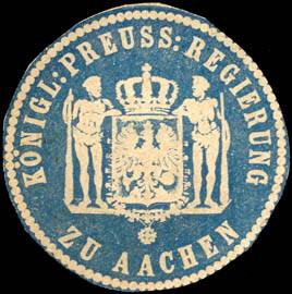 Königlich Preussische Regierung zu Aachen