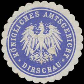 K. Amtsgericht Dirschau