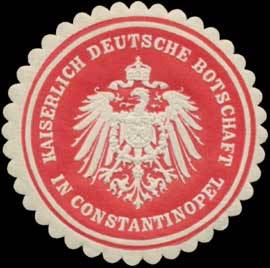 K. Deutsche Botschaft in Constantinopel