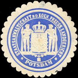 Staatsanwaltschaft bei dem Koeniglich Preussischen Landgericht Potsdam