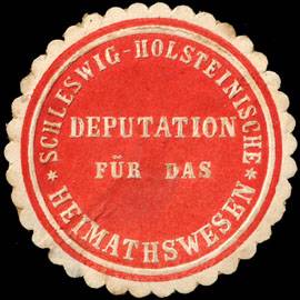 Deputation für das Schleswig - Holsteinische Heimathswesen