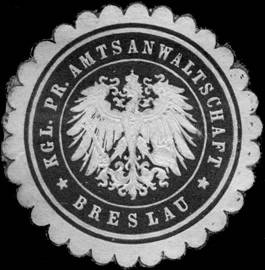 Königlich Preussische Amtsanwaltschaft - Breslau