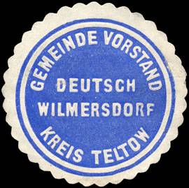Gemeinde Vorstand Deutsch Wilmersdorf - Kreis Teltow