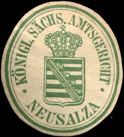 Königlich - Sächsisches Amtsgericht Neusalza