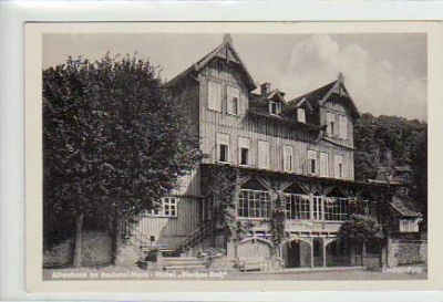Altenbrak Bodetal,Harz Hotel Weißes Roß ca 1950
