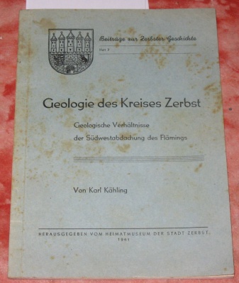 Heft Geologie,Mineralien Zerbst,Roßlau,Deetz,Lindau 1961